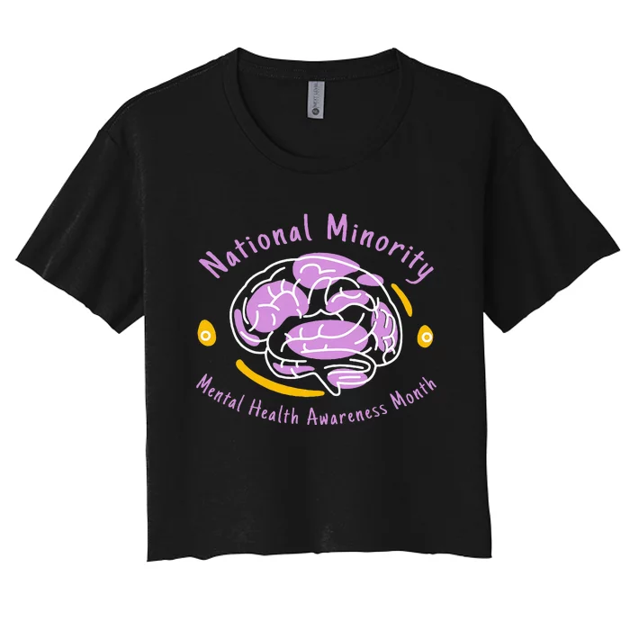 National Minority Tal Health Month For People Of Color Women's Crop Top Tee