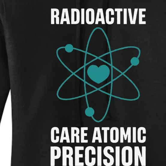 Nuclear Medicine Technologist Radiology X Ray Therapist Women's Pullover Hoodie