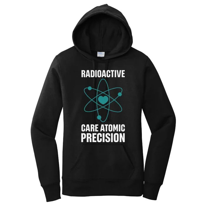 Nuclear Medicine Technologist Radiology X Ray Therapist Women's Pullover Hoodie