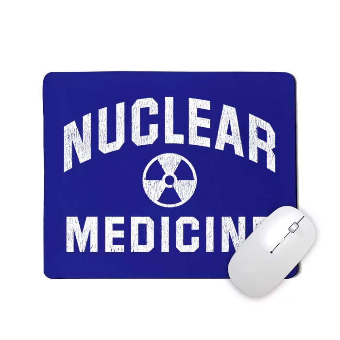 Nuclear Med Tech Gift Nuclear Medicine Technologist Funny Gift Mousepad