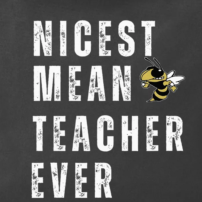 Nicest Mean Teacher Ever Funny Teacher Zip Tote Bag