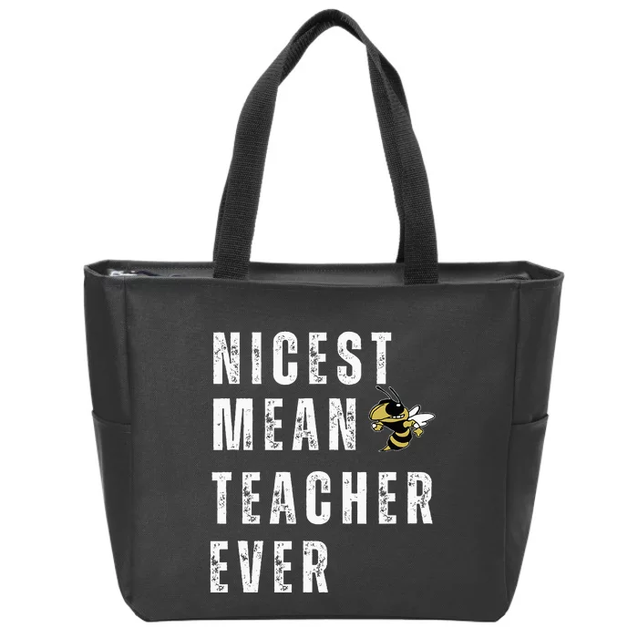 Nicest Mean Teacher Ever Funny Teacher Zip Tote Bag