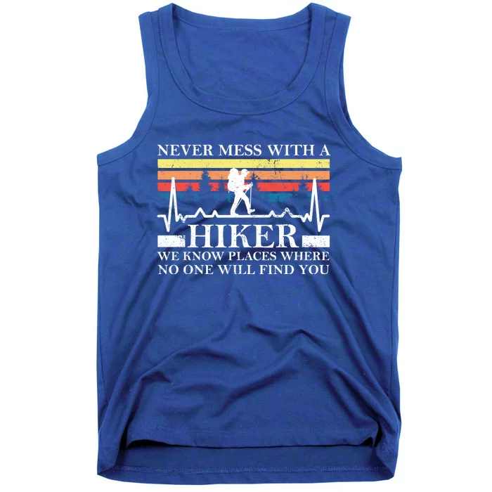 Never Mess With A Hiker Gift Tank Top