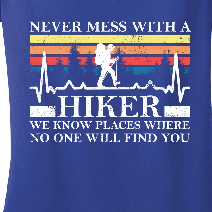 Never Mess With A Hiker Gift Women's V-Neck T-Shirt