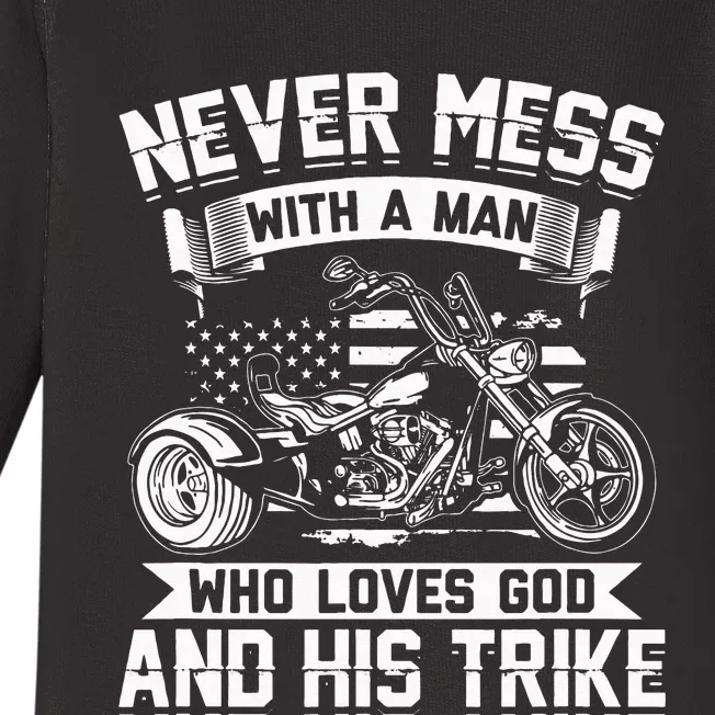 Never Mess With A Man Who Loves God And His Trike Triker Baby Long Sleeve Bodysuit