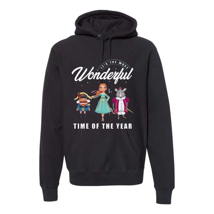 Nutcracker Most Wonderful Time Of The Year Ballet Dance Xmas Premium Hoodie