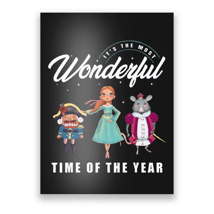 Nutcracker Most Wonderful Time Of The Year Ballet Dance Xmas Poster