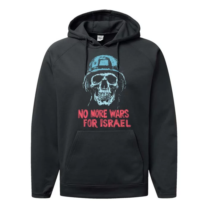 No More Wars For Israel Performance Fleece Hoodie