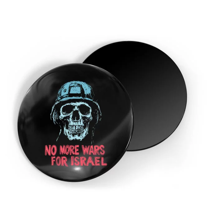 No More Wars For Israel Magnet