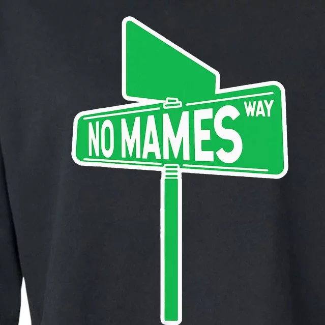 No Mames Ways Cropped Pullover Crew