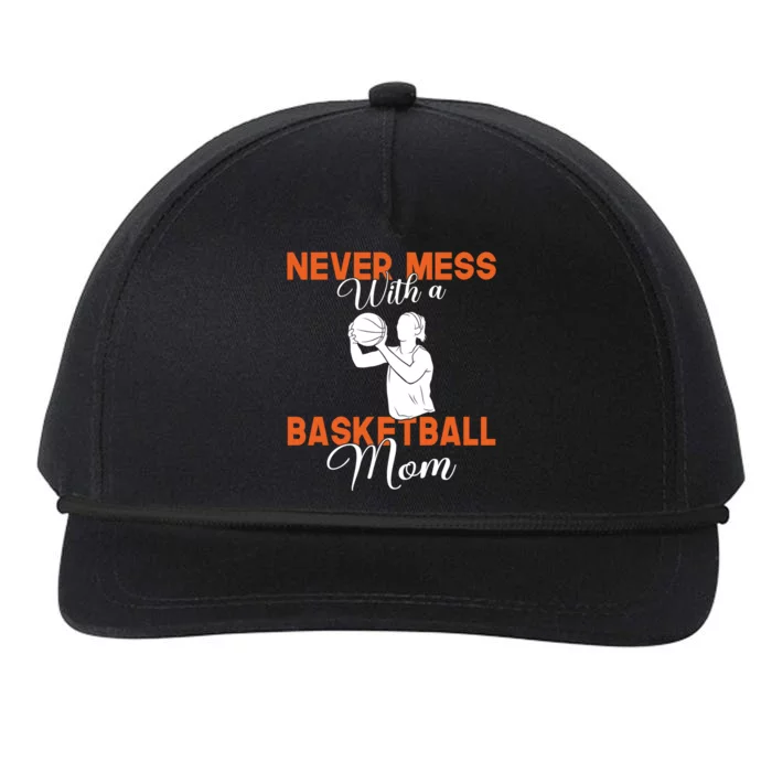 Never Mess With A Basketball Mom Gift Snapback Five-Panel Rope Hat