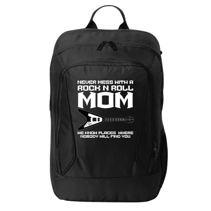 Never Mess With A Rock N Roll Mom Rock 'N Roll Gift City Backpack