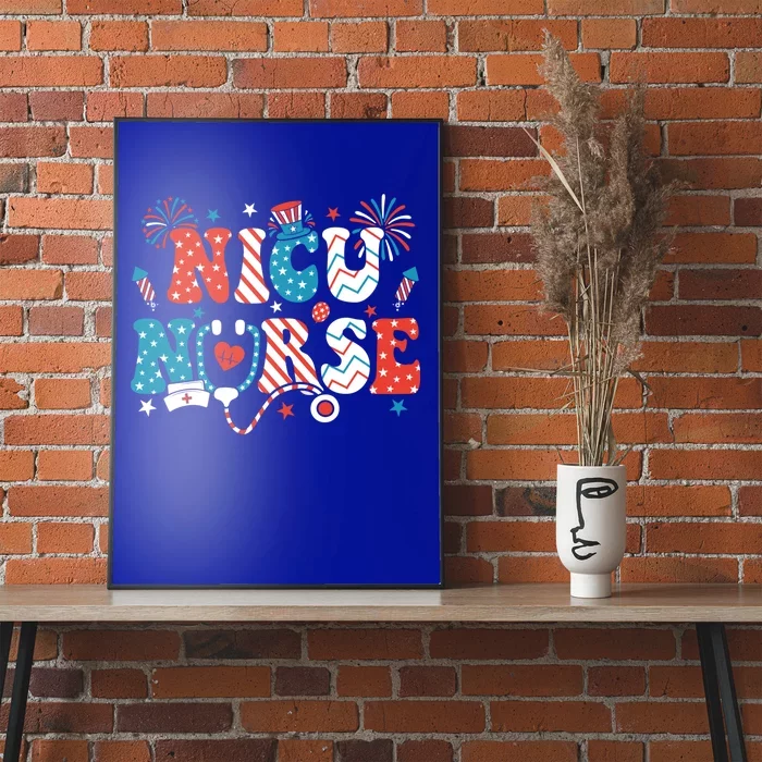 Nicu Nurse 4Th Of July American Flag Patriotic Nicu Nurse Gift Poster