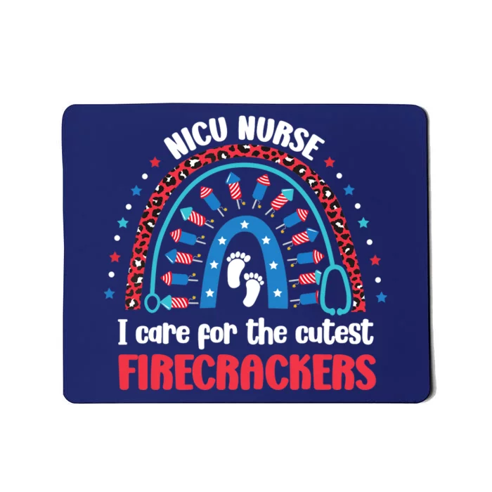 NICU Nurse 4th July I Care for the Cutest Firecrackers Mousepad