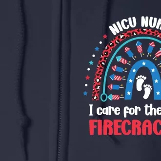 NICU Nurse 4th July I Care for the Cutest Firecrackers Full Zip Hoodie