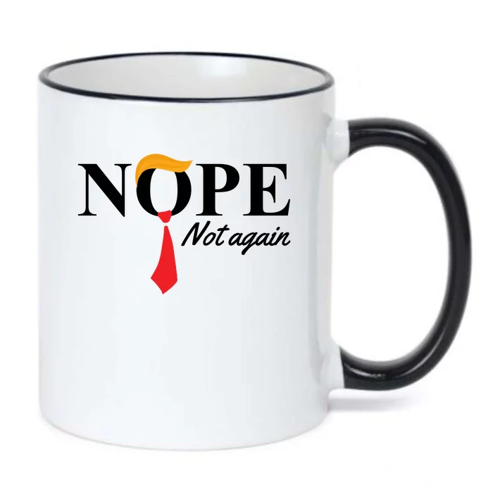 Nope Not Again Donald Trump Funny Black Color Changing Mug