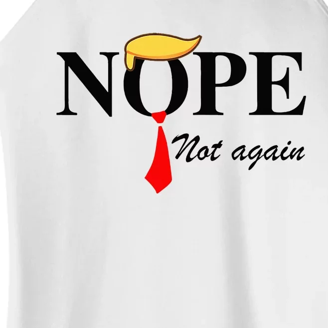 Nope Not Again Funny Trump Apparel Nope Not Again Trump Women’s Perfect Tri Rocker Tank