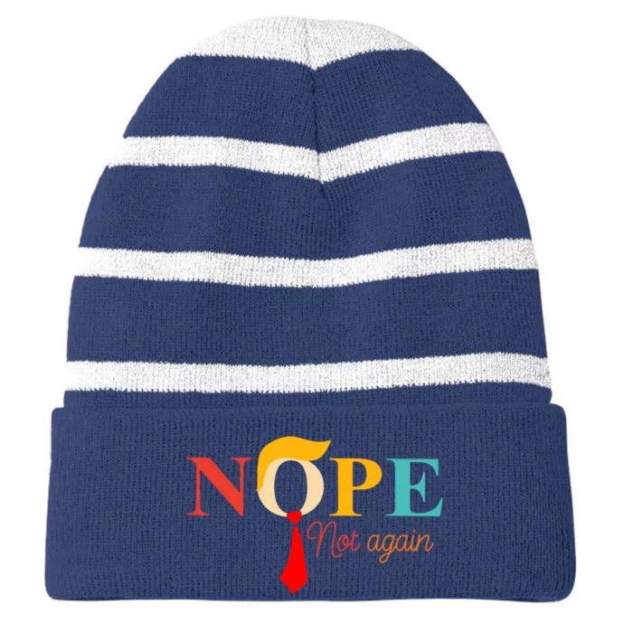 Nope Not Again Funny Trump Striped Beanie with Solid Band