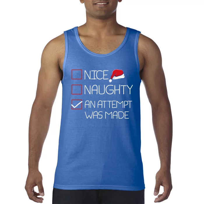 Nice Naughty An Attempt Was Made Christmas Pajama Funny Xmas Gift Tank Top