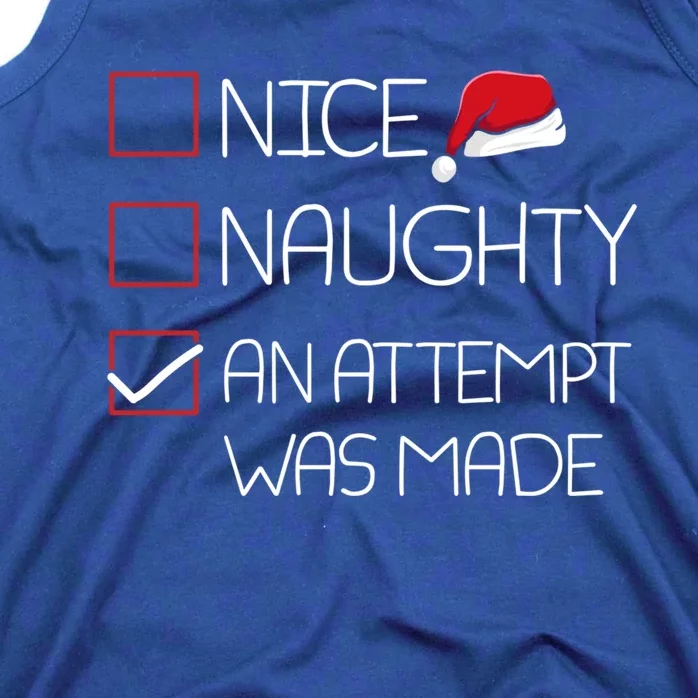 Nice Naughty An Attempt Was Made Christmas Pajama Funny Xmas Gift Tank Top