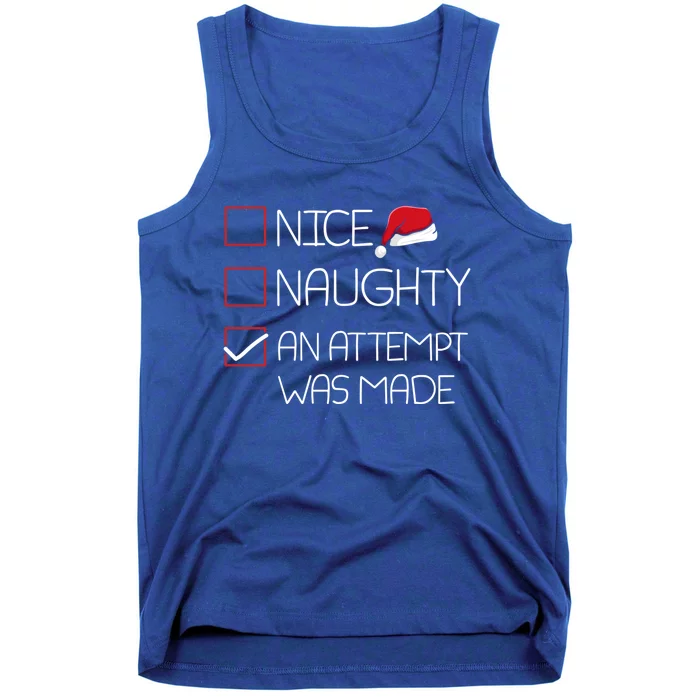 Nice Naughty An Attempt Was Made Christmas Pajama Funny Xmas Gift Tank Top