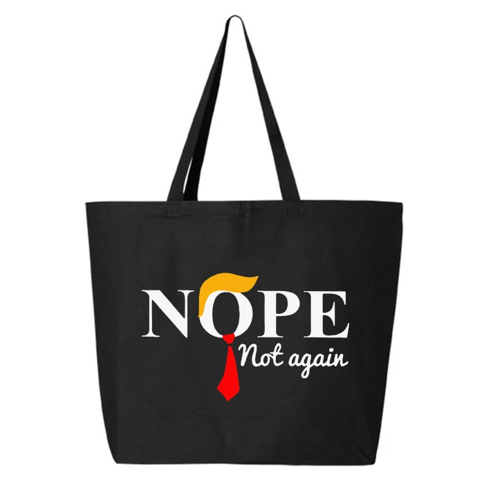 Nope Not Again Funny Trump 25L Jumbo Tote