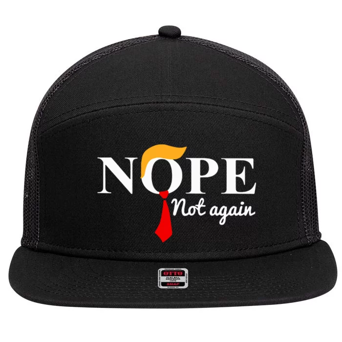 Nope Not Again Funny Trump 7 Panel Mesh Trucker Snapback Hat