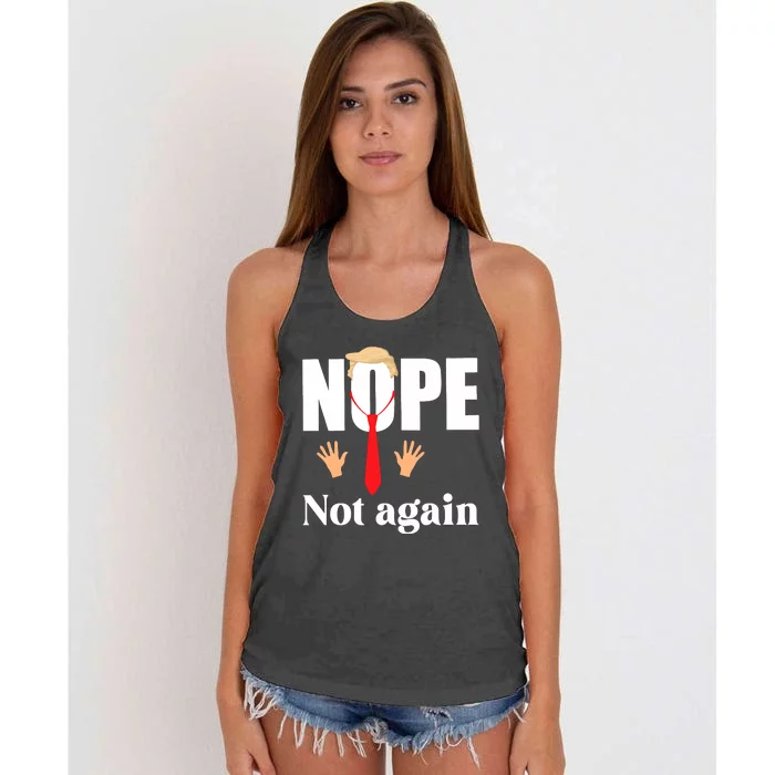 Nope Not Again Funny Trump Women's Knotted Racerback Tank