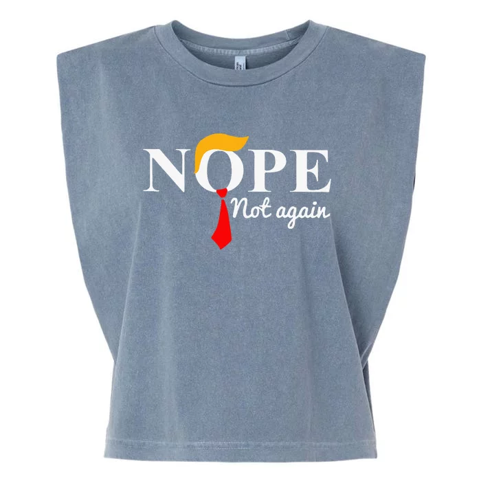 Nope Not Again Funny Trump Garment-Dyed Women's Muscle Tee