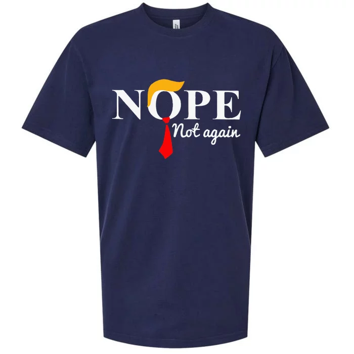 Nope Not Again Funny Trump Sueded Cloud Jersey T-Shirt