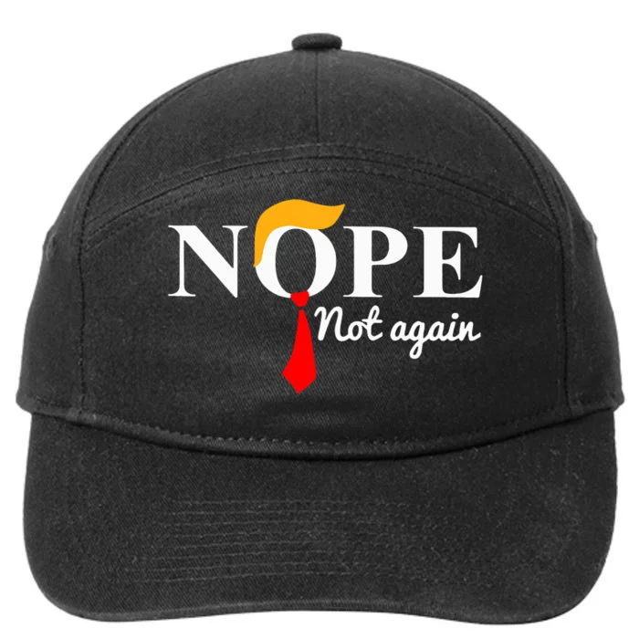 Nope Not Again Funny Trump 7-Panel Snapback Hat