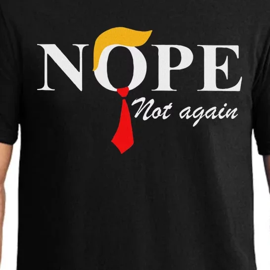 Nope Not Again Funny Trump Apparel Pajama Set