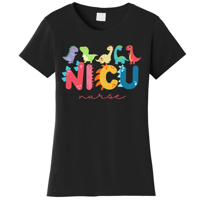 NICU Nurse Animal Nurse Appreciation Nicu Nurse Dinosaur Women's T-Shirt