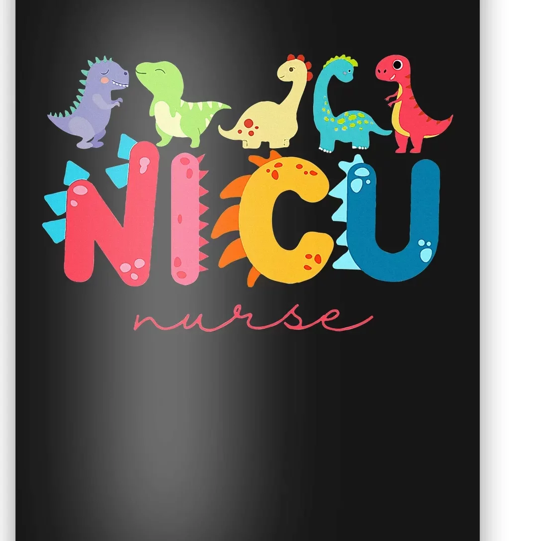 NICU Nurse Animal Nurse Appreciation Nicu Nurse Dinosaur Poster