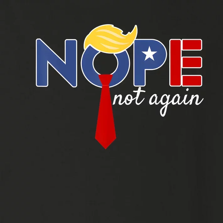 Nope Not Again Toddler Long Sleeve Shirt