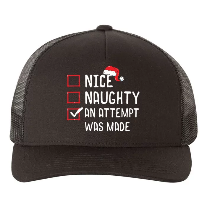 Nice Naughty An Attempt Was Made Christmas List Yupoong Adult 5-Panel Trucker Hat