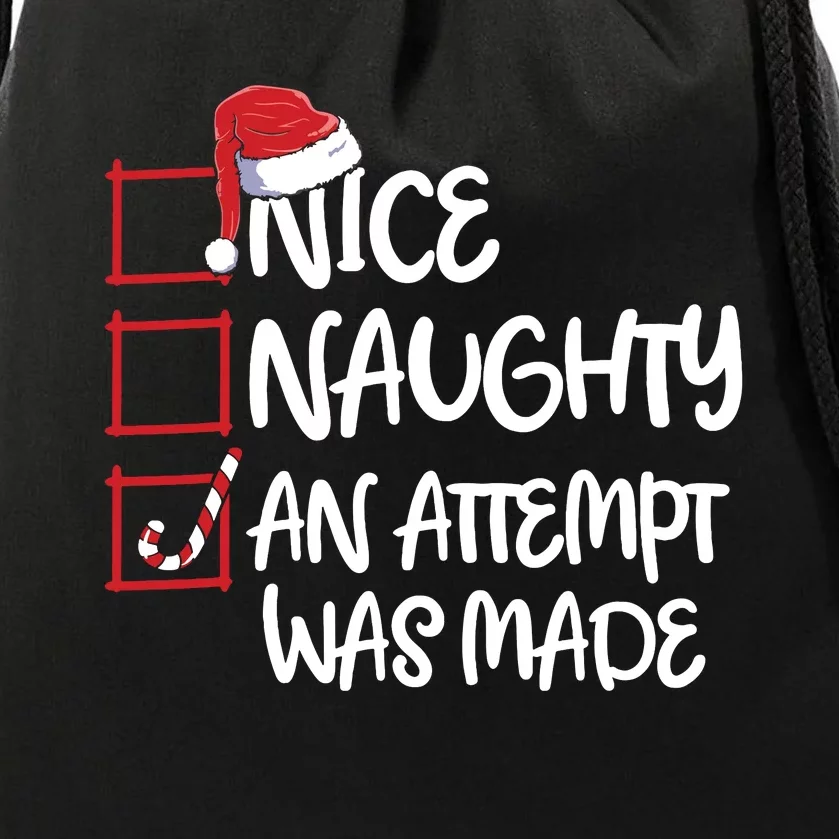 Nice Naughty An Attempt Was Made Christmas List Drawstring Bag