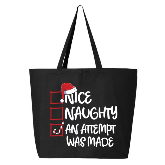 Nice Naughty An Attempt Was Made Christmas List 25L Jumbo Tote