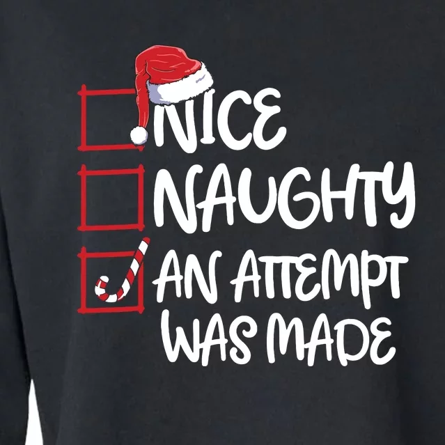 Nice Naughty An Attempt Was Made Christmas List Cropped Pullover Crew