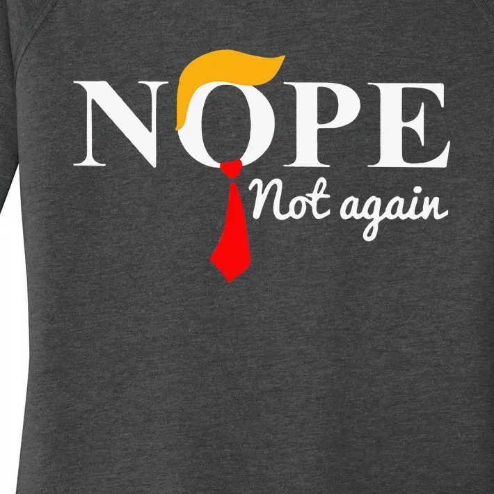 Nope Not Again Funny Trump Apparel Nope Not Again Trump Women's Perfect Tri Tunic Long Sleeve Shirt