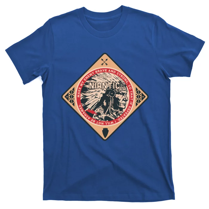 Niantic Native American Indian Brave Strong Enemy Gift T-Shirt