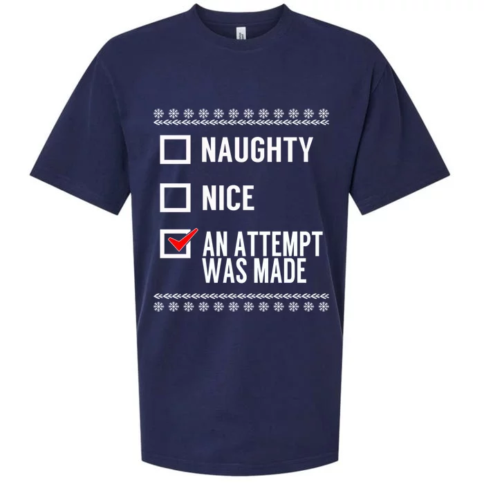 Naughty Nice An Attempt Was Made Gift Christmas Checklist Meaningful Gift Sueded Cloud Jersey T-Shirt