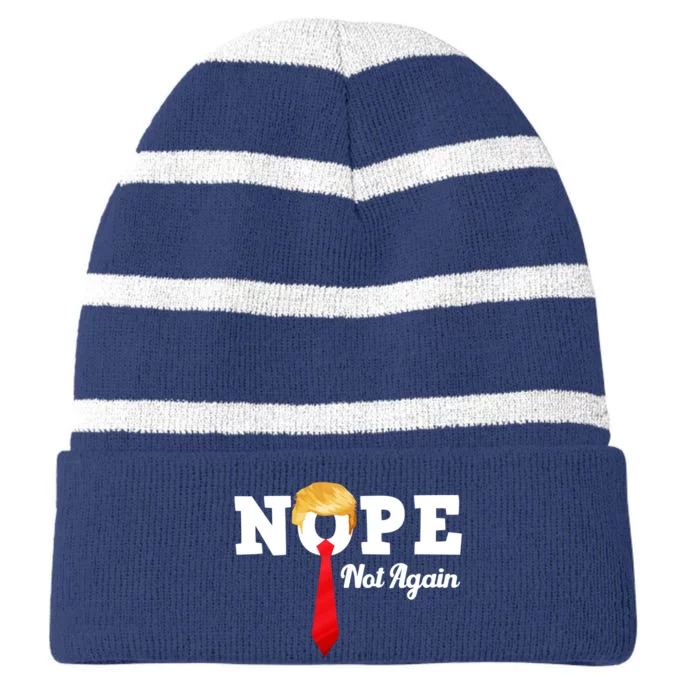 Nope Not Again Funny Trump 2024 Striped Beanie with Solid Band