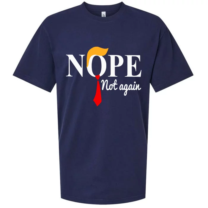 Nope Not Again Funny Trump Sueded Cloud Jersey T-Shirt