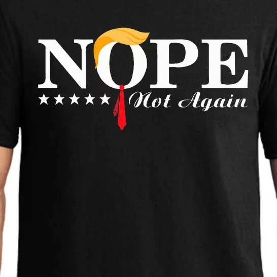 Nope Not Again Funny Trump Political Election 2024 Support Pajama Set