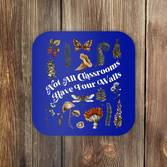 Nature Not All Classrooms Have Four Walls Homeschool Mom Coaster