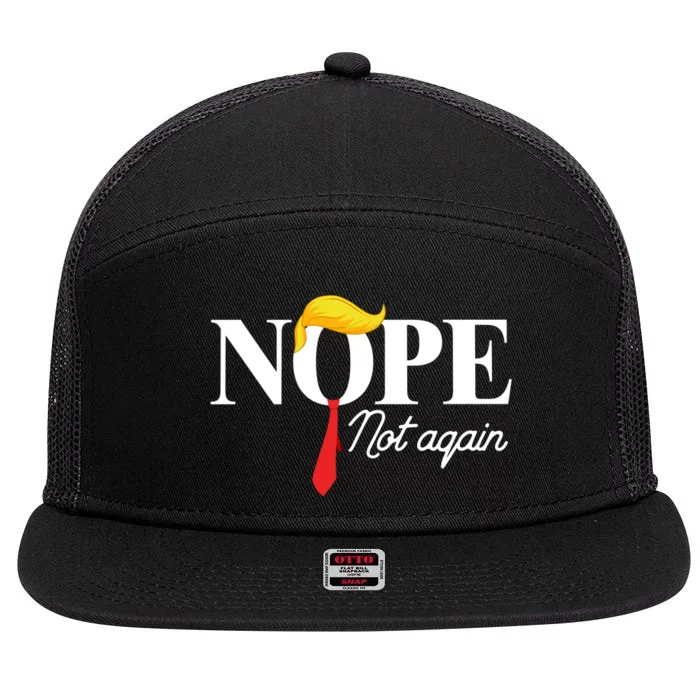 Nope Not Again Trump 7 Panel Mesh Trucker Snapback Hat