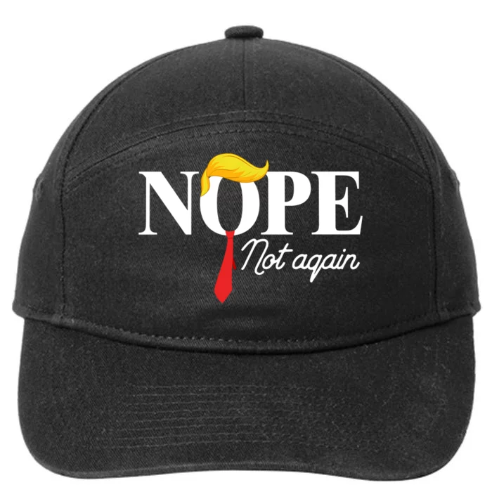 Nope Not Again Trump 7-Panel Snapback Hat