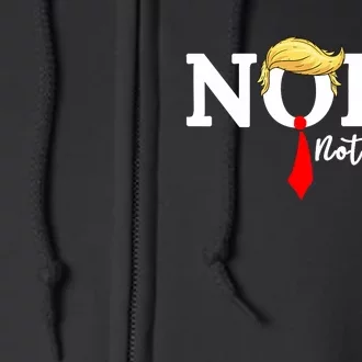 Nope Not Again Anti Trump Full Zip Hoodie