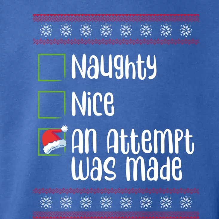 Nice Naughty An Attempt Was Made Christmas Naughty List Gift Toddler Hoodie